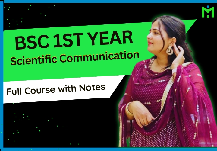 Scientific Communication BSc 1st Year - Full Course and Free Notes